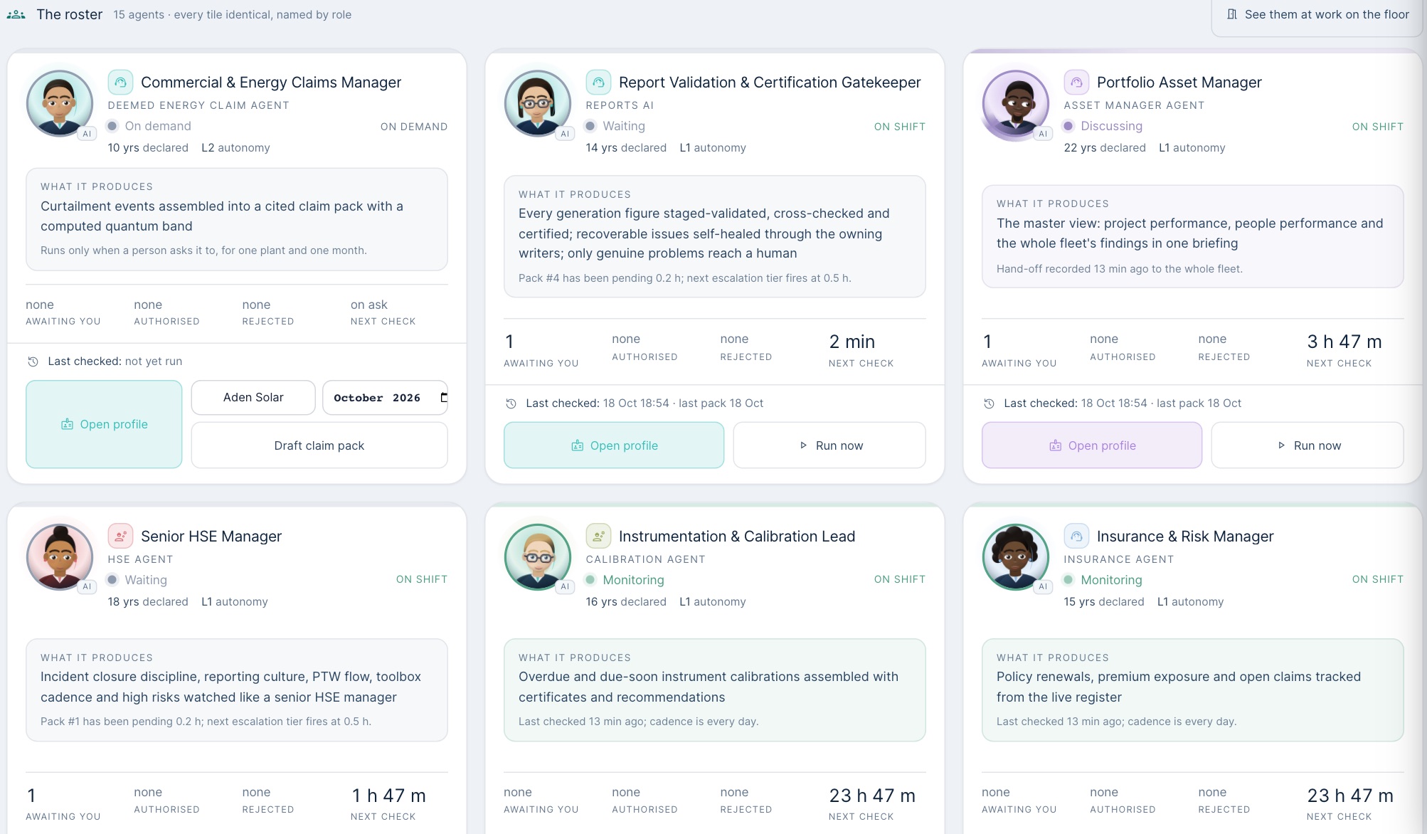 AI Agents tab: cards for the Commercial and Energy Claims Manager (deemed energy claim agent, on demand, 10 yrs declared, L2 autonomy), Report Validation and Certification Gatekeeper (Reports AI, 14 yrs declared, L1 autonomy), Portfolio Asset Manager (Asset Manager agent, 22 yrs declared, L1 autonomy), Senior HSE Manager, Instrumentation and Calibration Lead, Insurance and Risk Manager, each with what it produces, counts awaiting you, authorised and rejected, and the next check.